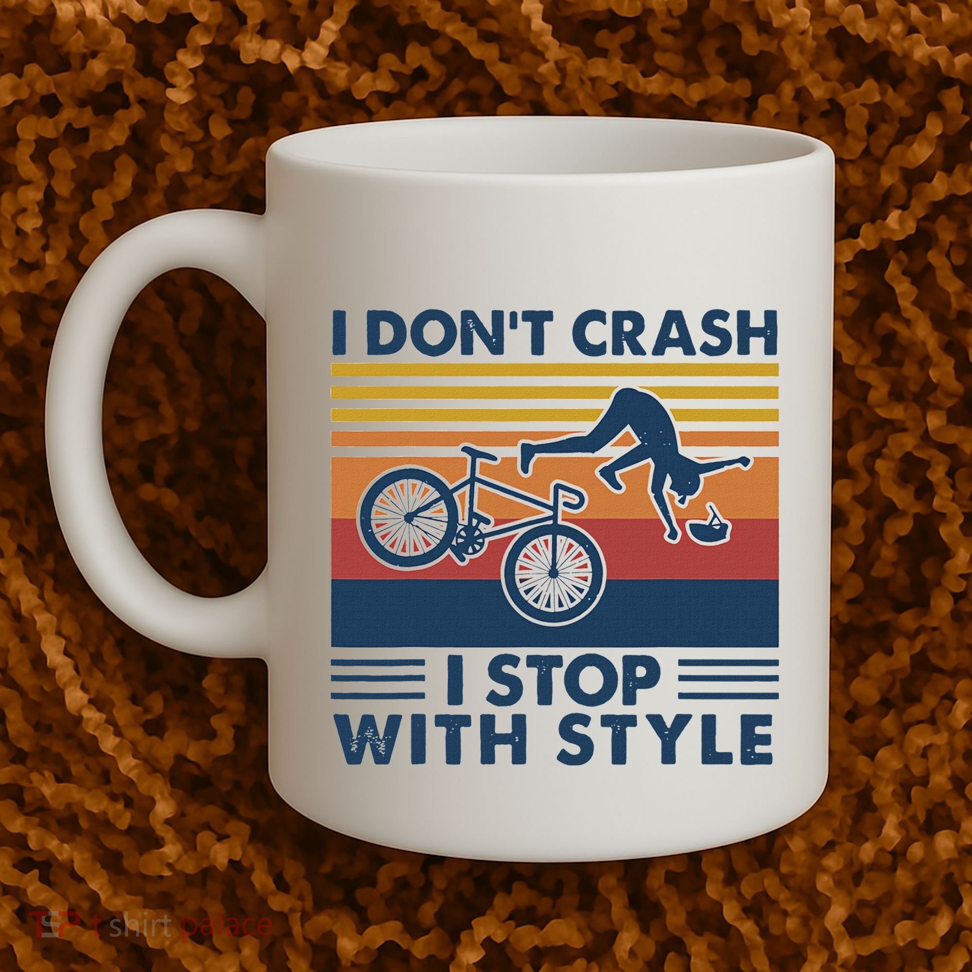 I DonT Crash I Stop With Style Bicycle Funny Coffee Mug