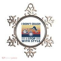 I DonT Crash I Stop With Style Bicycle Funny Ornament thumb 0