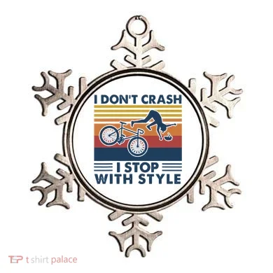 I DonT Crash I Stop With Style Bicycle Funny Ornament