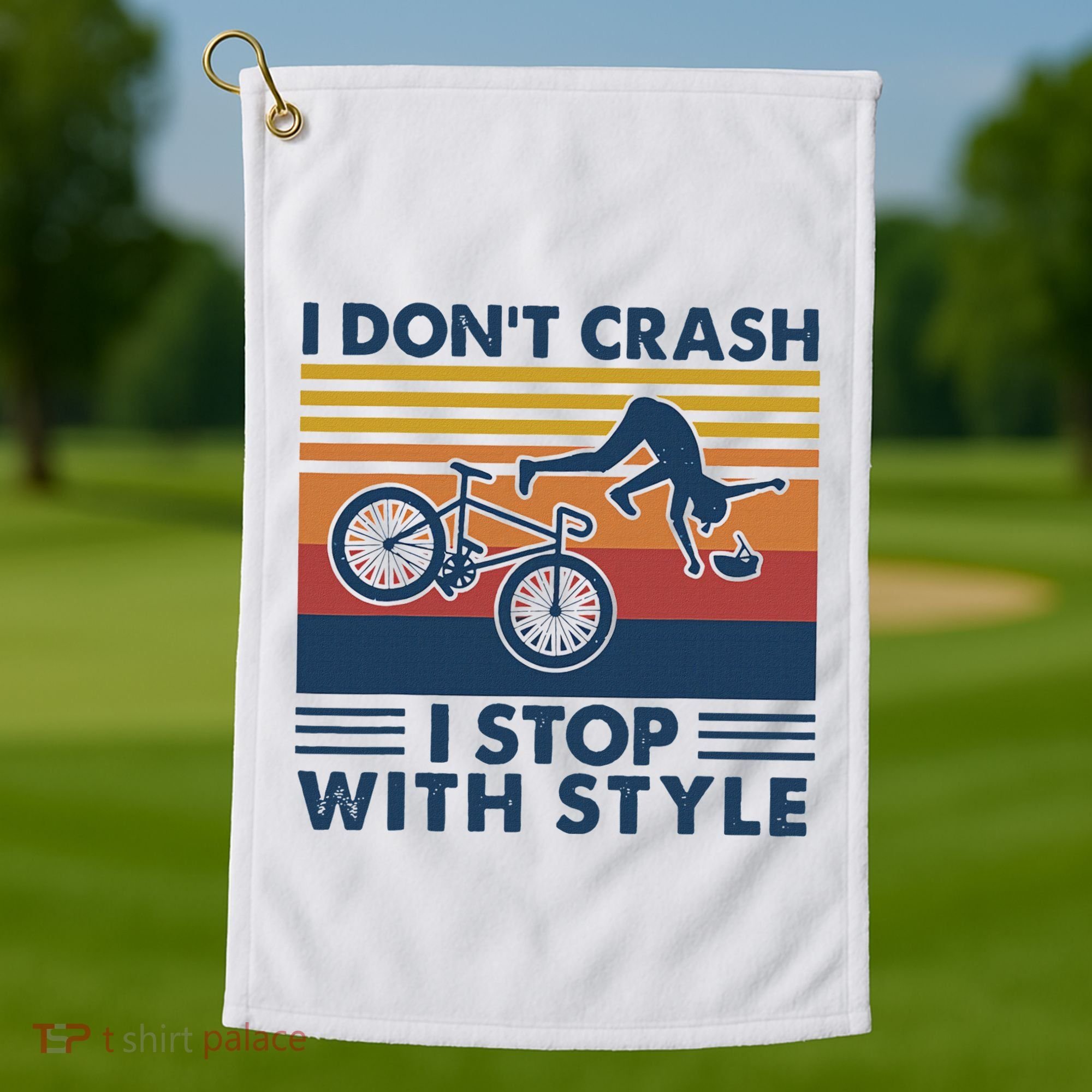 I DonT Crash I Stop With Style Bicycle Funny Golf Towel