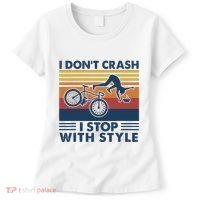 I DonT Crash I Stop With Style Bicycle Funny Women's T-Shirt thumb 0