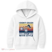 I DonT Crash I Stop With Style Bicycle Funny Kids Hoodie thumb 0