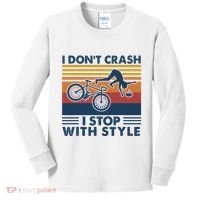 I DonT Crash I Stop With Style Bicycle Funny Kids Long Sleeve Shirt thumb 0