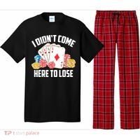I Didn't Come Here To Lose | Poker Players Funny Gift Pajama Set thumb 0