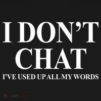 I DonT Chat IVe Used Up All My Words Funny Saying Visor thumb 3