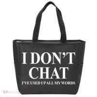 I DonT Chat IVe Used Up All My Words Funny Saying Tote Bag thumb 0