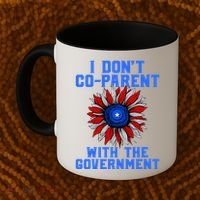 I Don't Co Parent With The Government Coffee Mug thumb 2