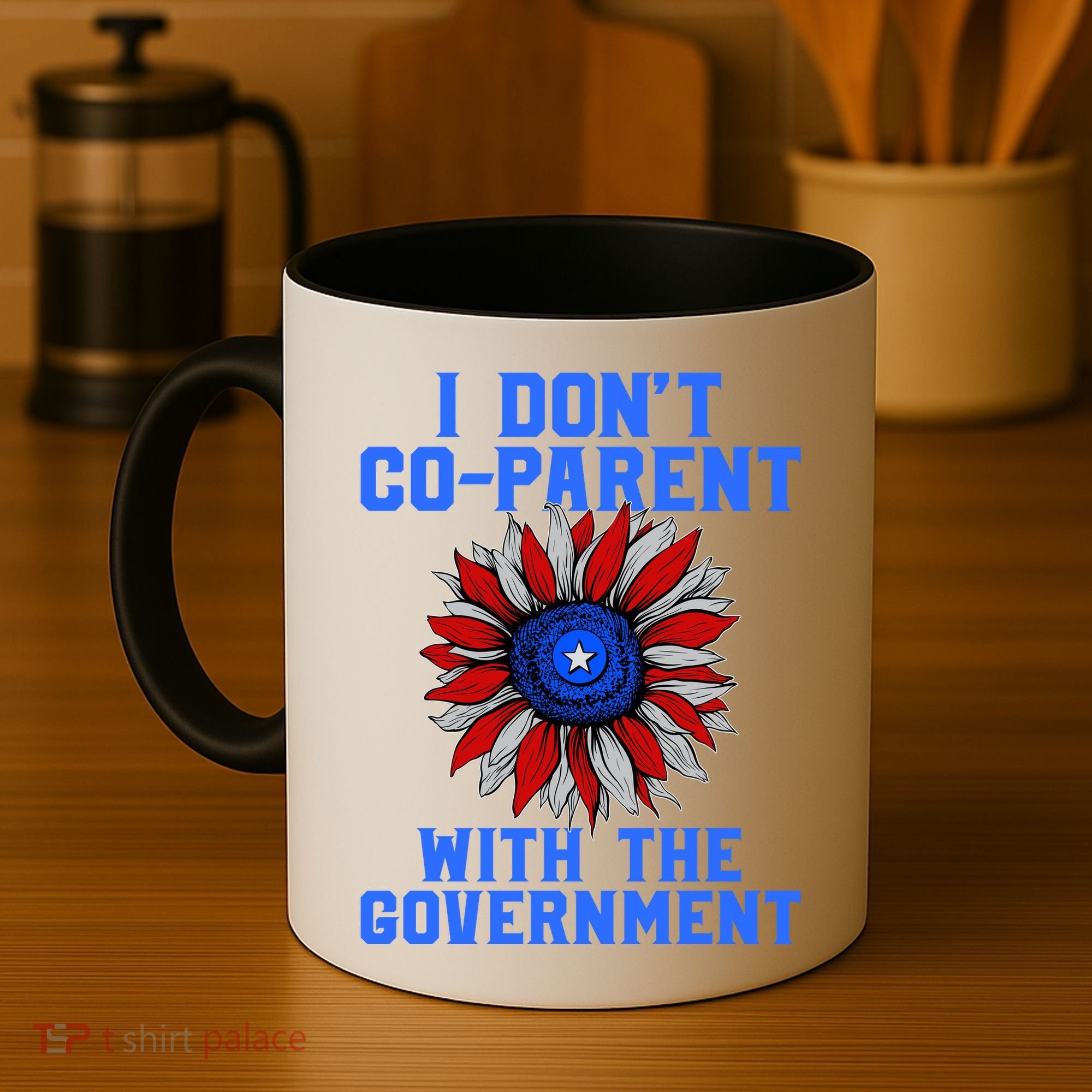 I Don't Co Parent With The Government Coffee Mug