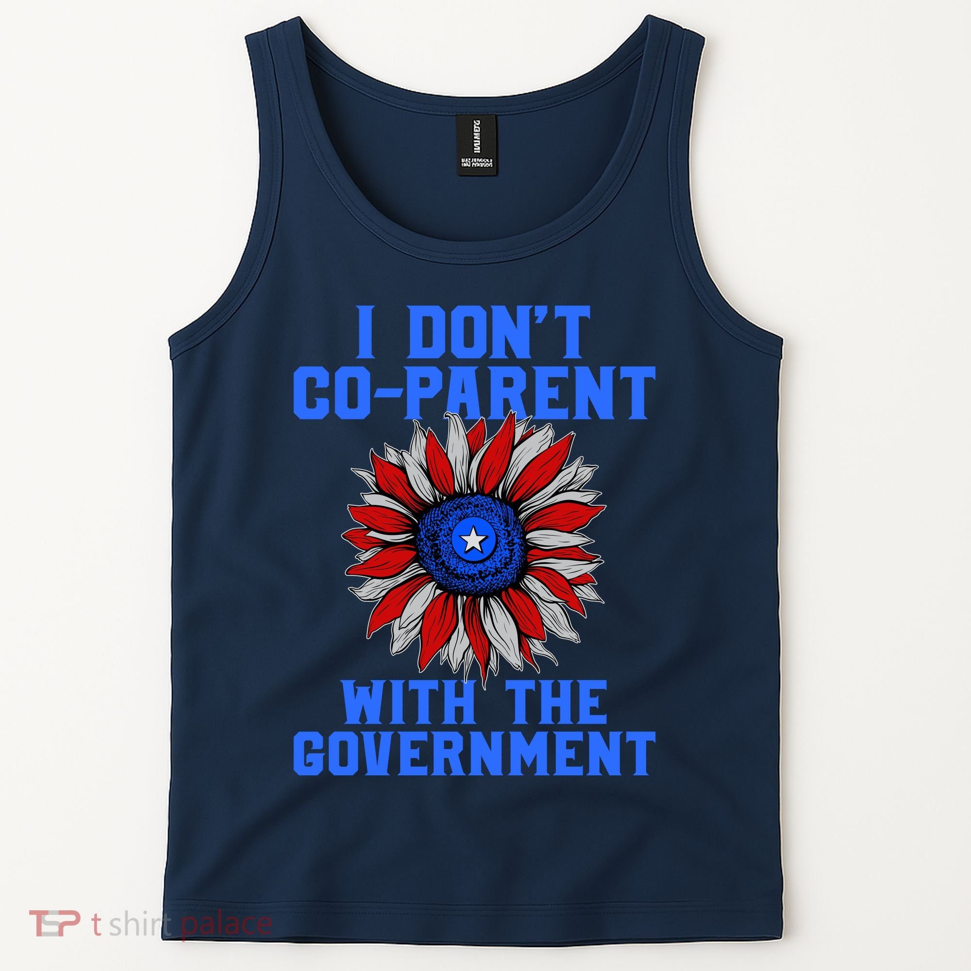 I Don't Co Parent With The Government Tank Top