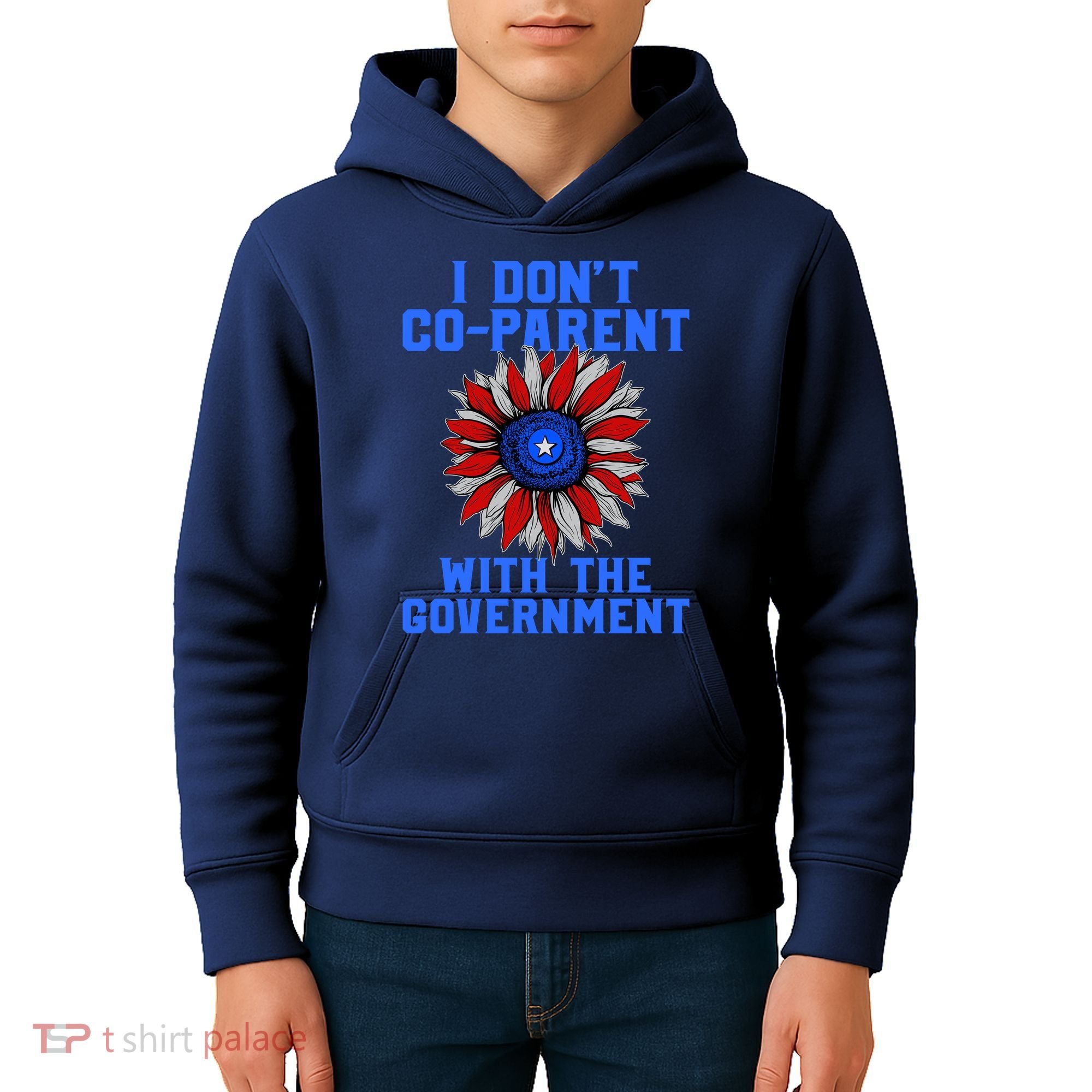 I Don't Co Parent With The Government Kids Hoodie