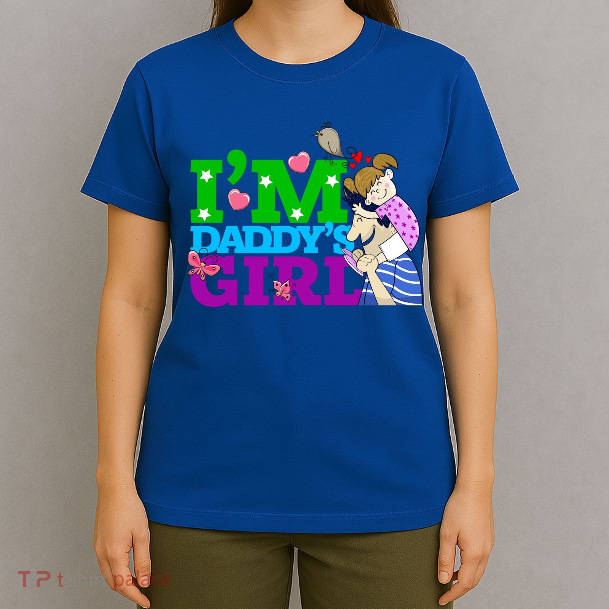 Im Daddys Cute Gift I Love You Dad Daddy Daughter Gift T-Shirt