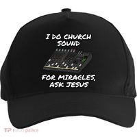 I Do Church Sound For Miracles Ask Jesus Audio Tech Funny Five-Panel Snapback Cap thumb 0