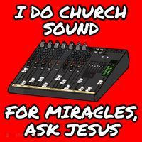 I Do Church Sound For Miracles Ask Jesus Audio Tech Funny Santa Hat thumb 1