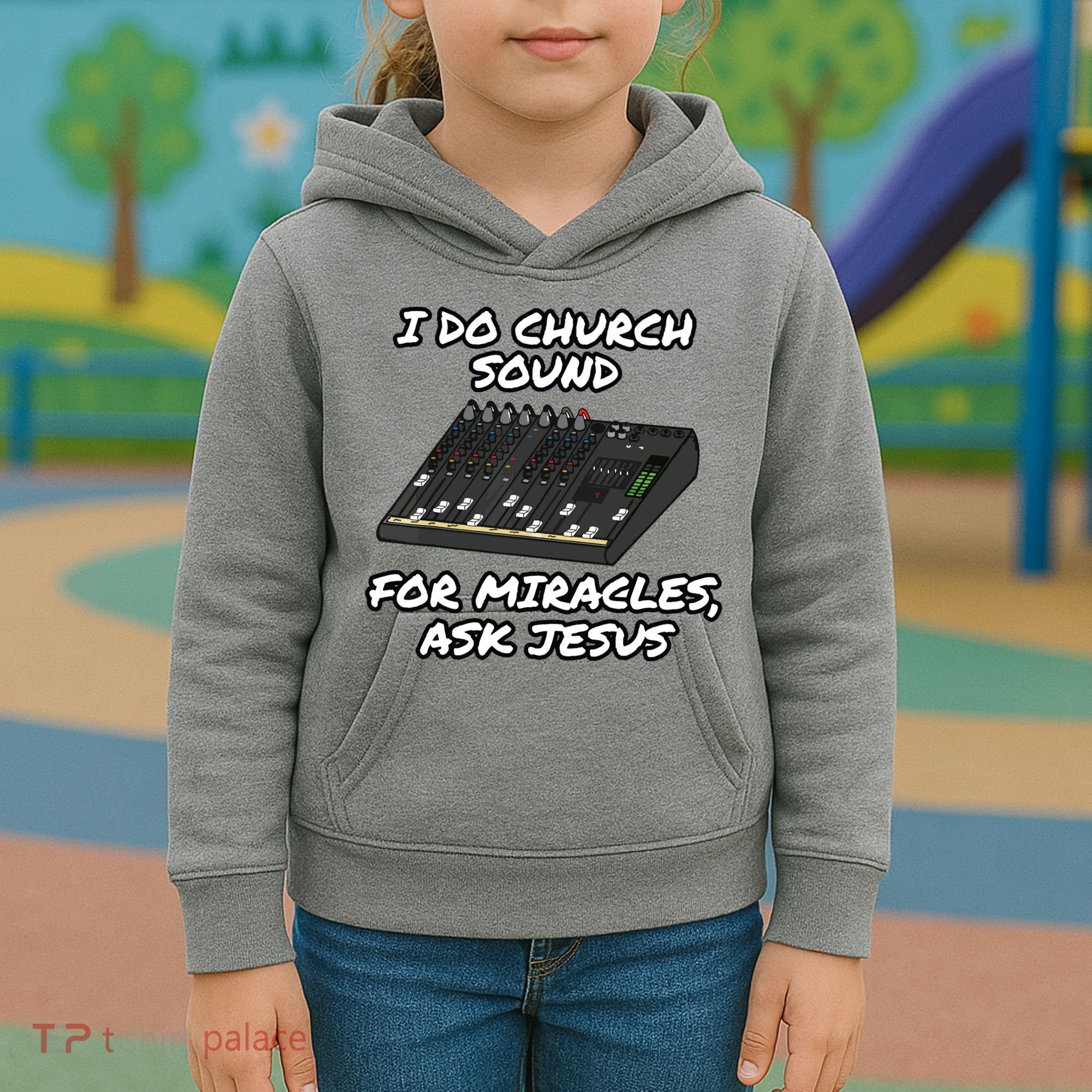 I Do Church Sound For Miracles Ask Jesus Audio Tech Funny Kids Hoodie