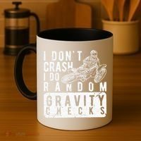 I Don't Crash, I Do Random Gravity Checks Dirt Bike Coffee Mug thumb 4
