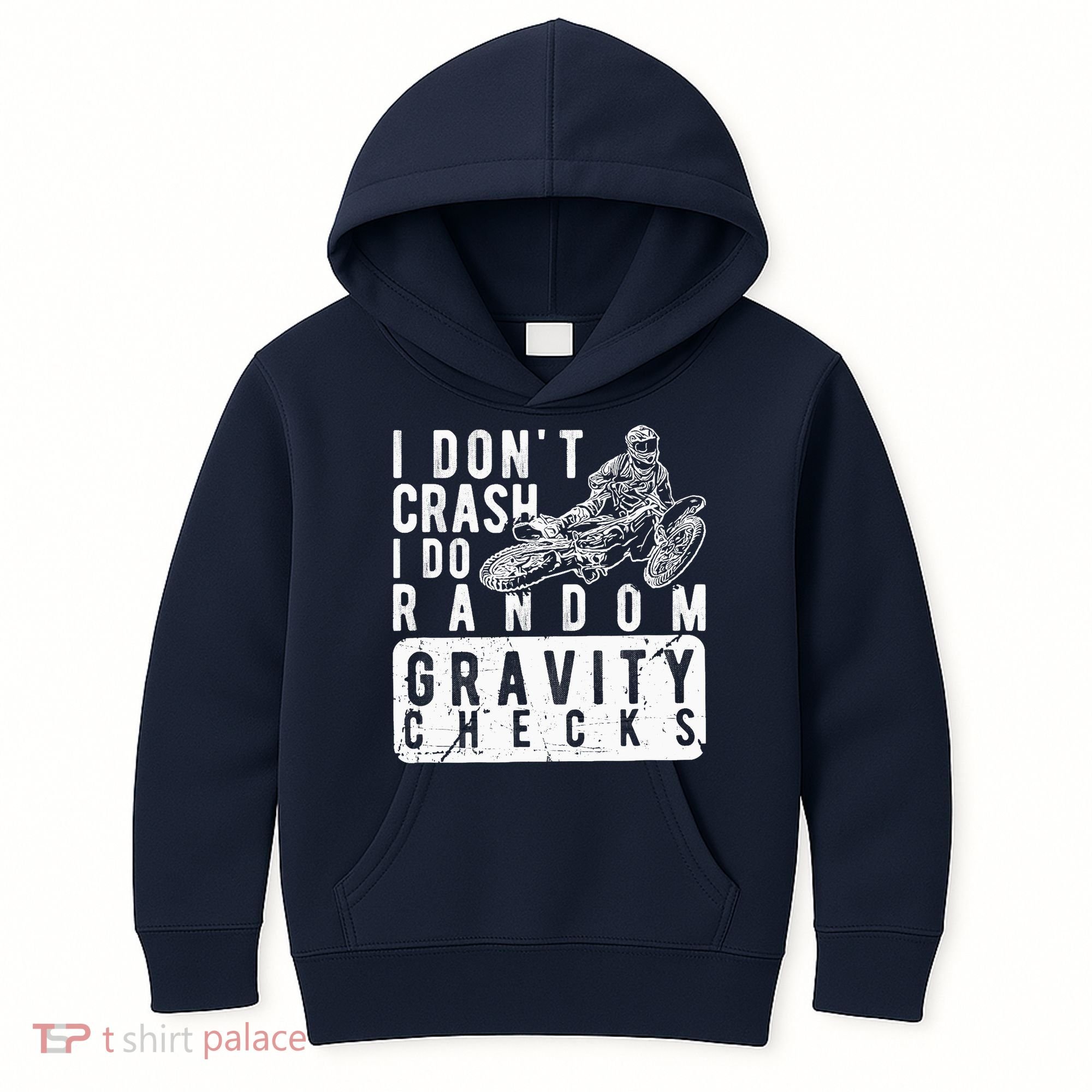 I Don't Crash, I Do Random Gravity Checks Dirt Bike Kids Hoodie
