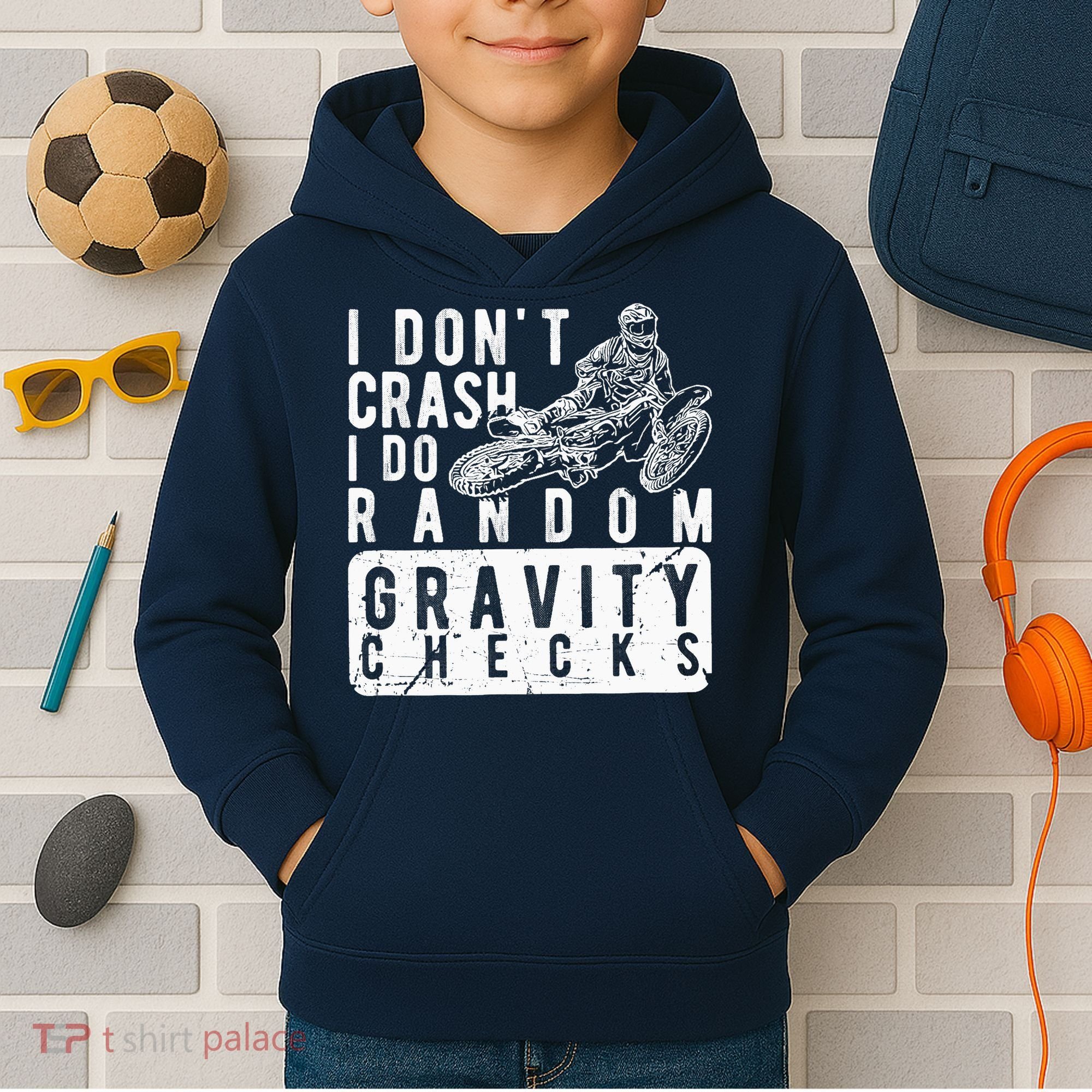 I Don't Crash, I Do Random Gravity Checks Dirt Bike Kids Hoodie