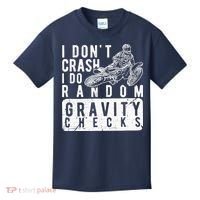 I Don't Crash, I Do Random Gravity Checks Dirt Bike Kids T-Shirt thumb 0