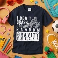 I Don't Crash, I Do Random Gravity Checks Dirt Bike Kids T-Shirt thumb 3