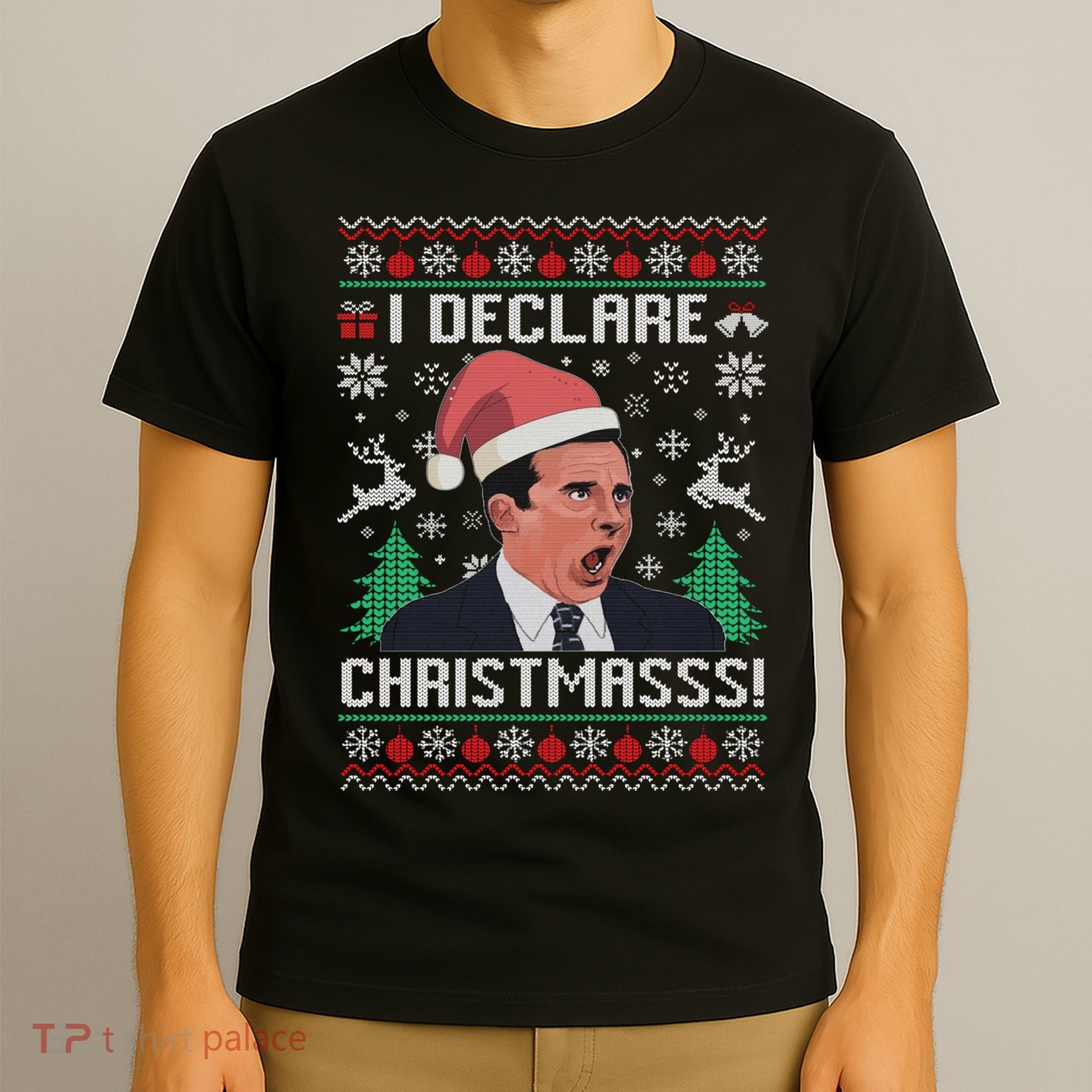 I Declare Christmas, The Office Christmas Sweater T-Shirt