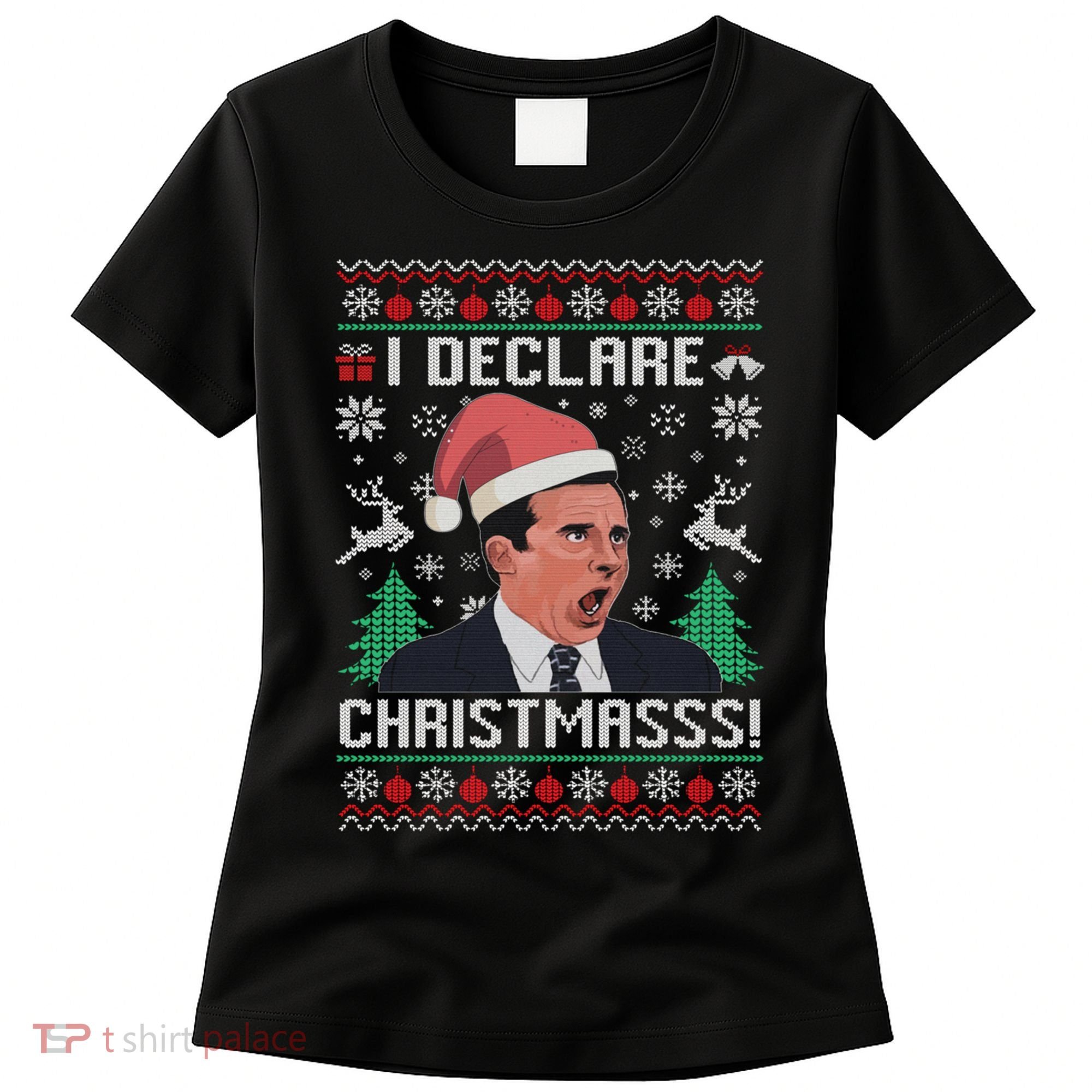 I Declare Christmas, The Office Christmas Sweater Women's T-Shirt