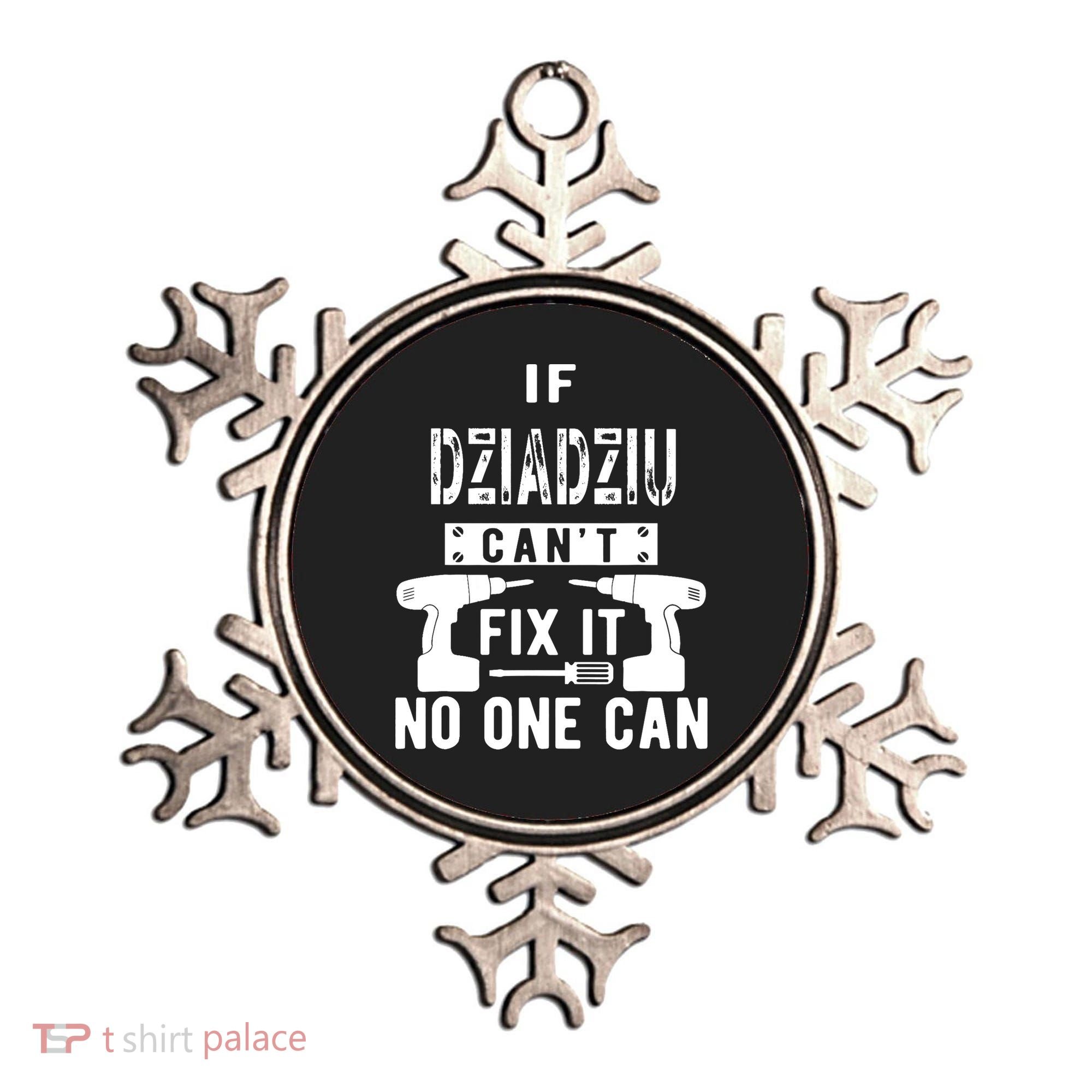 If Dziadziu Can't Fix It No One Can Poland Polish Grandpa Ornament