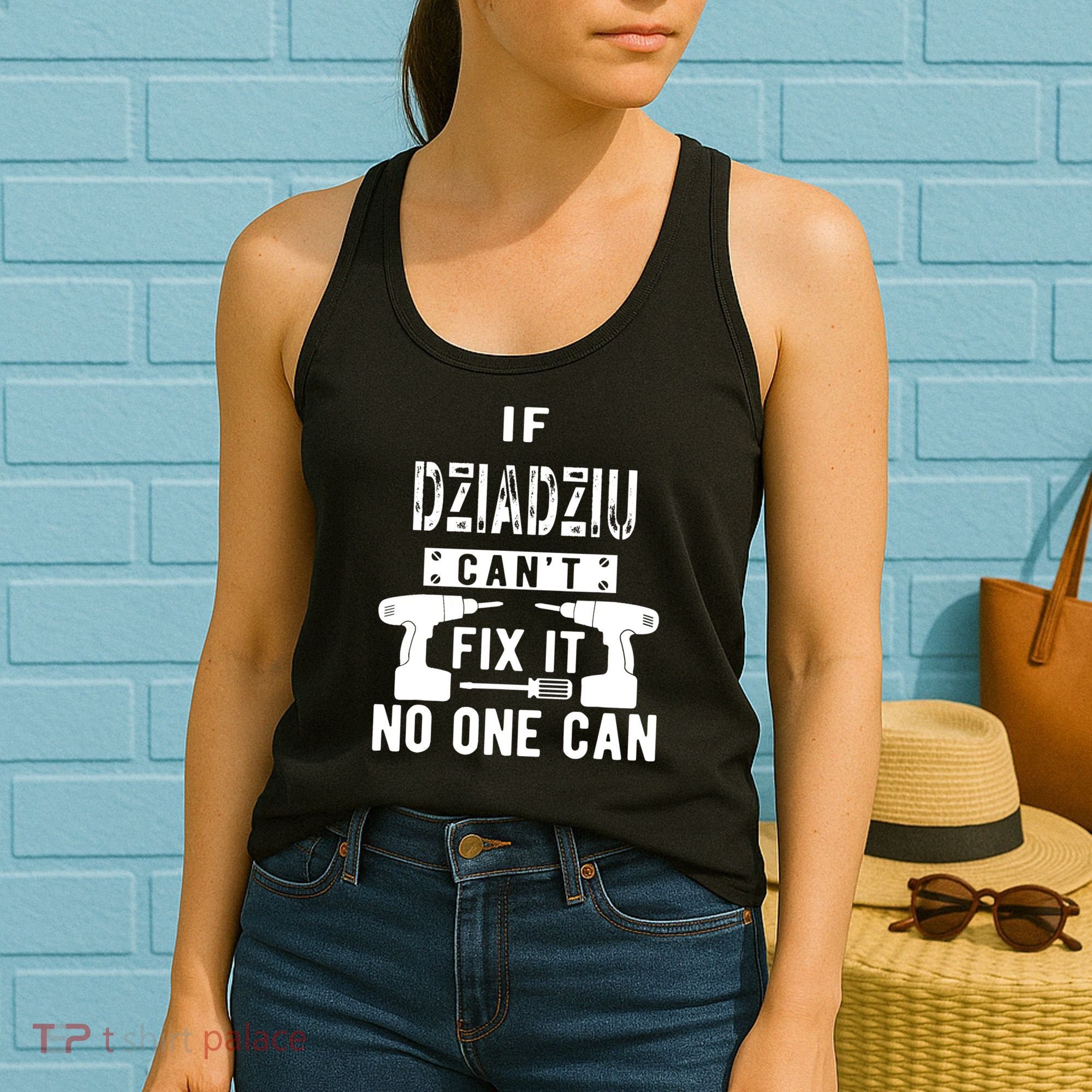 If Dziadziu Can't Fix It No One Can Poland Polish Grandpa Women's Tank Top