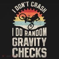 I Dont Crash I Do Random Gravity Checks Mountain Biking Polo thumb 3