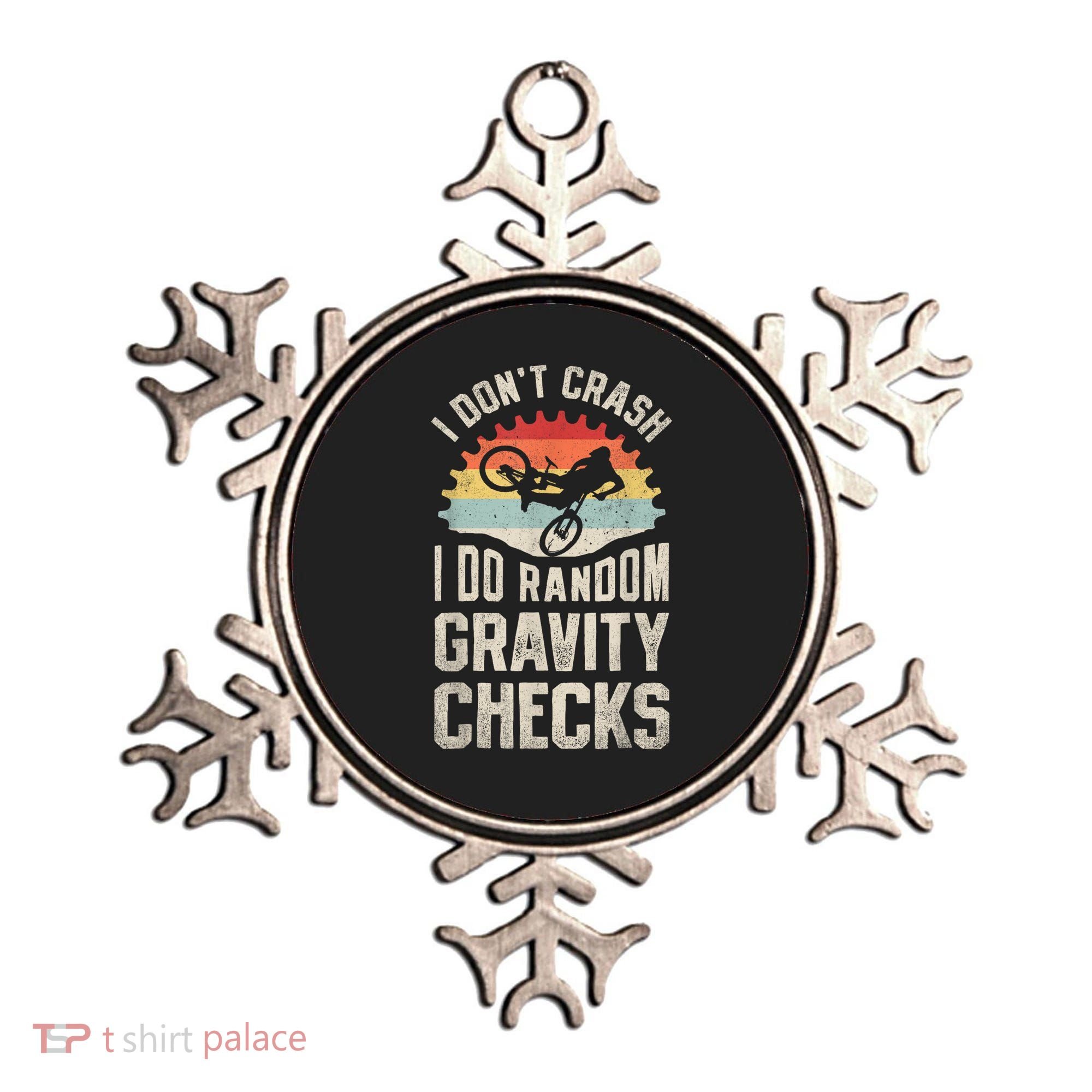 I Dont Crash I Do Random Gravity Checks Mountain Biking Ornament