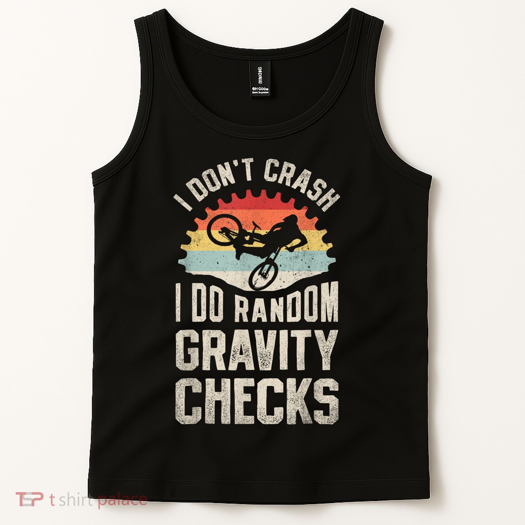 I Dont Crash I Do Random Gravity Checks Mountain Biking Tank Top