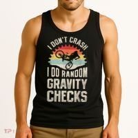 I Dont Crash I Do Random Gravity Checks Mountain Biking Tank Top thumb 3