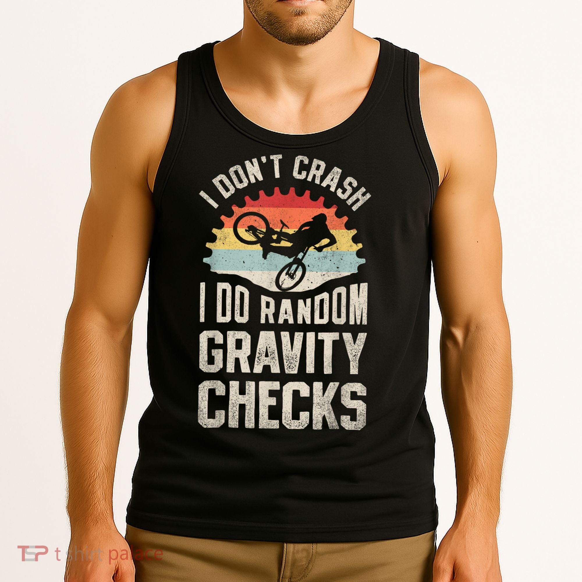 I Dont Crash I Do Random Gravity Checks Mountain Biking Tank Top