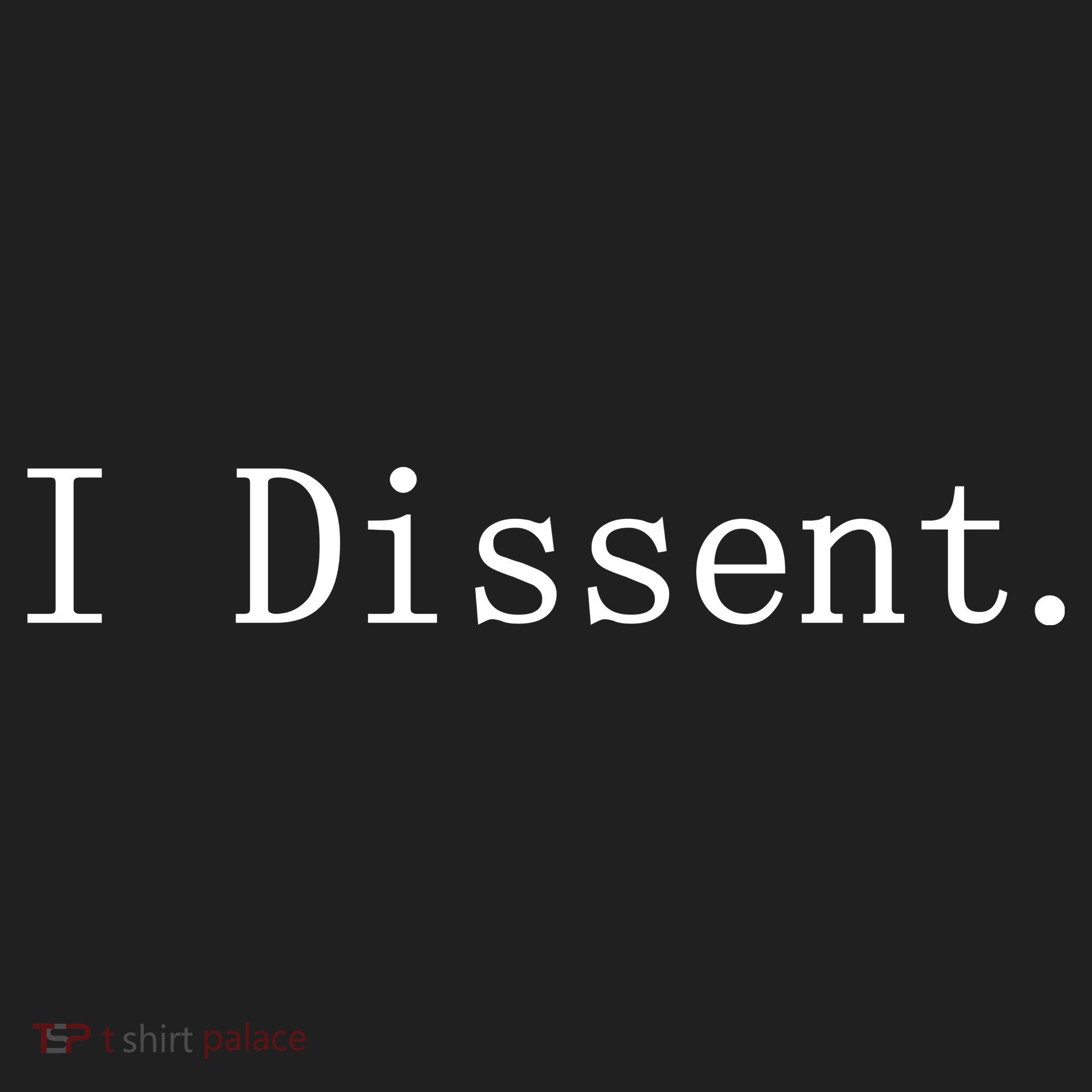 I Dissent Classic Women's Rights Pro Choice Pro Roe Feminist Tumbler