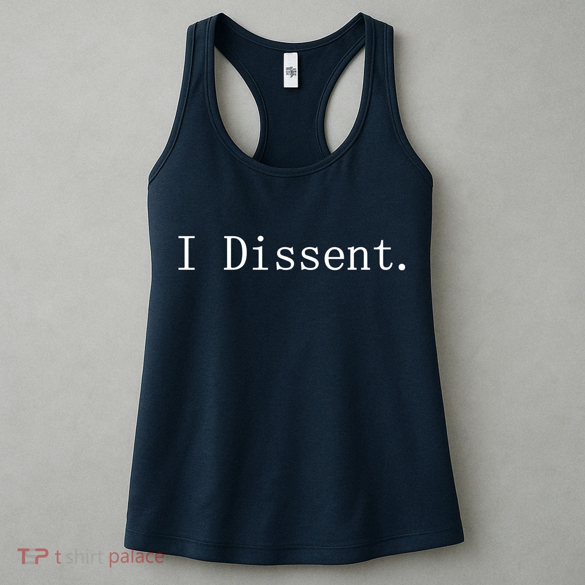 I Dissent Classic Women's Rights Pro Choice Pro Roe Feminist Women's Tank Top