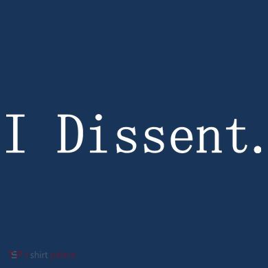I Dissent Classic Women's Rights Pro Choice Pro Roe Feminist Women's T-Shirt