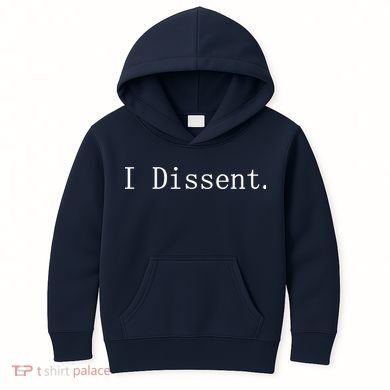 I Dissent Classic Women's Rights Pro Choice Pro Roe Feminist Kids Hoodie