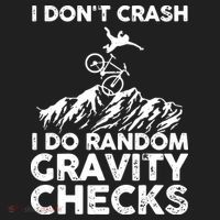I Don't Crash I Do Random Gravity Checks Mountain Biking Tumbler thumb 3