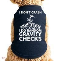 I Don't Crash I Do Random Gravity Checks Mountain Biking Doggie Tank thumb 0