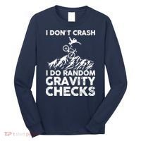 I Don't Crash I Do Random Gravity Checks Mountain Biking Long Sleeve Shirt thumb 0