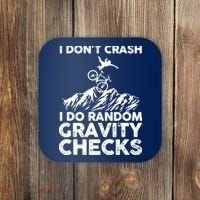 I Don't Crash I Do Random Gravity Checks Mountain Biking Coaster thumb 0