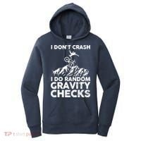I Don't Crash I Do Random Gravity Checks Mountain Biking Women's Hoodie thumb 0