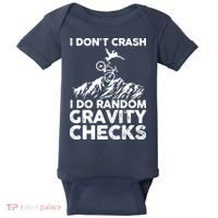 I Don't Crash I Do Random Gravity Checks Mountain Biking Baby Bodysuit thumb 0