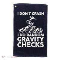 I Don't Crash I Do Random Gravity Checks Mountain Biking Golf Towel thumb 0