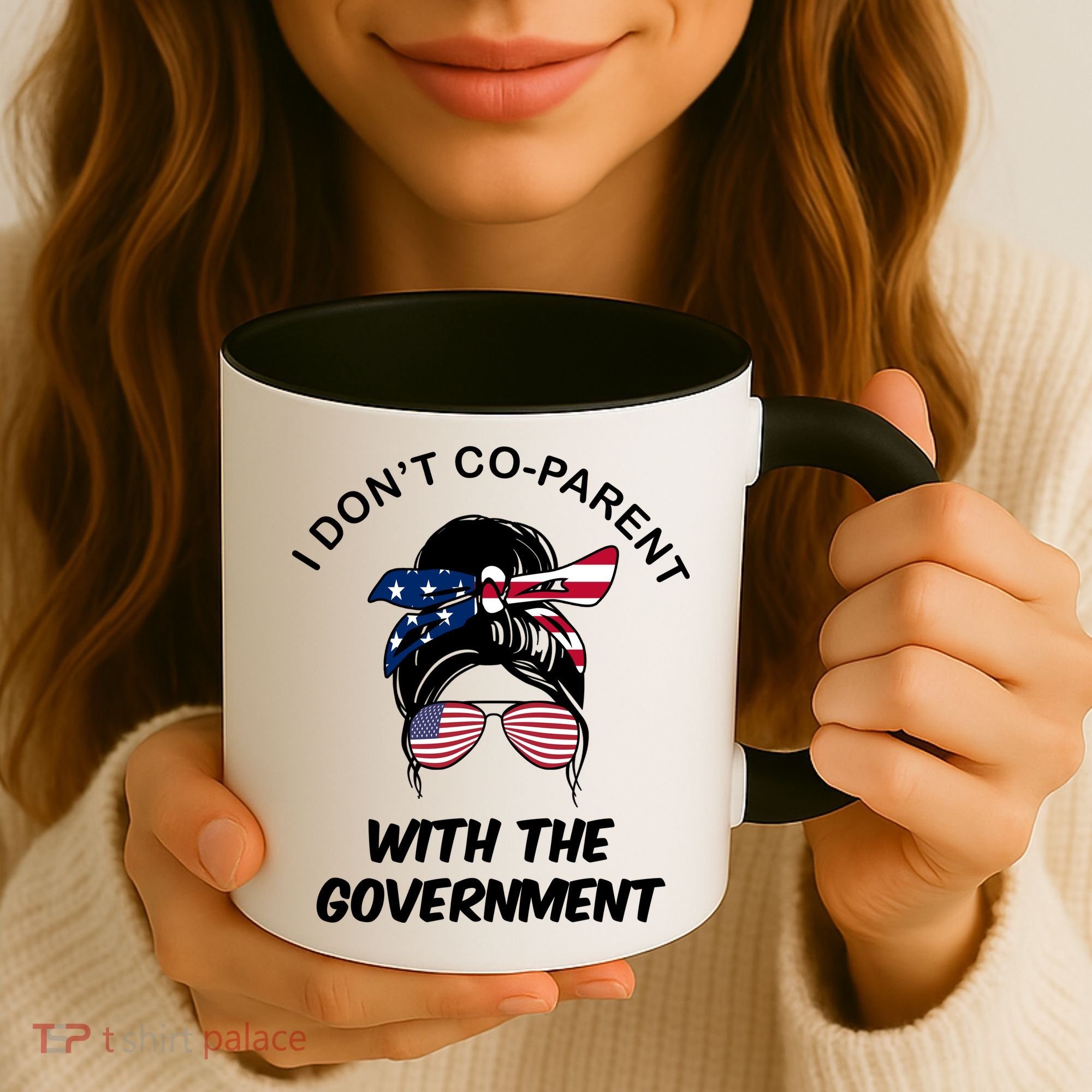 I Don't Co Parent With The Government Coffee Mug