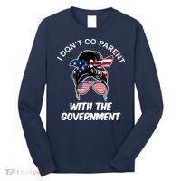 I Don't Co Parent With The Government Long Sleeve Shirt thumb 0