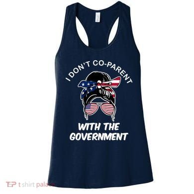 I Don't Co Parent With The Government Women's Tank Top