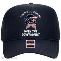 I Don't Co Parent With The Government Hat thumb 0