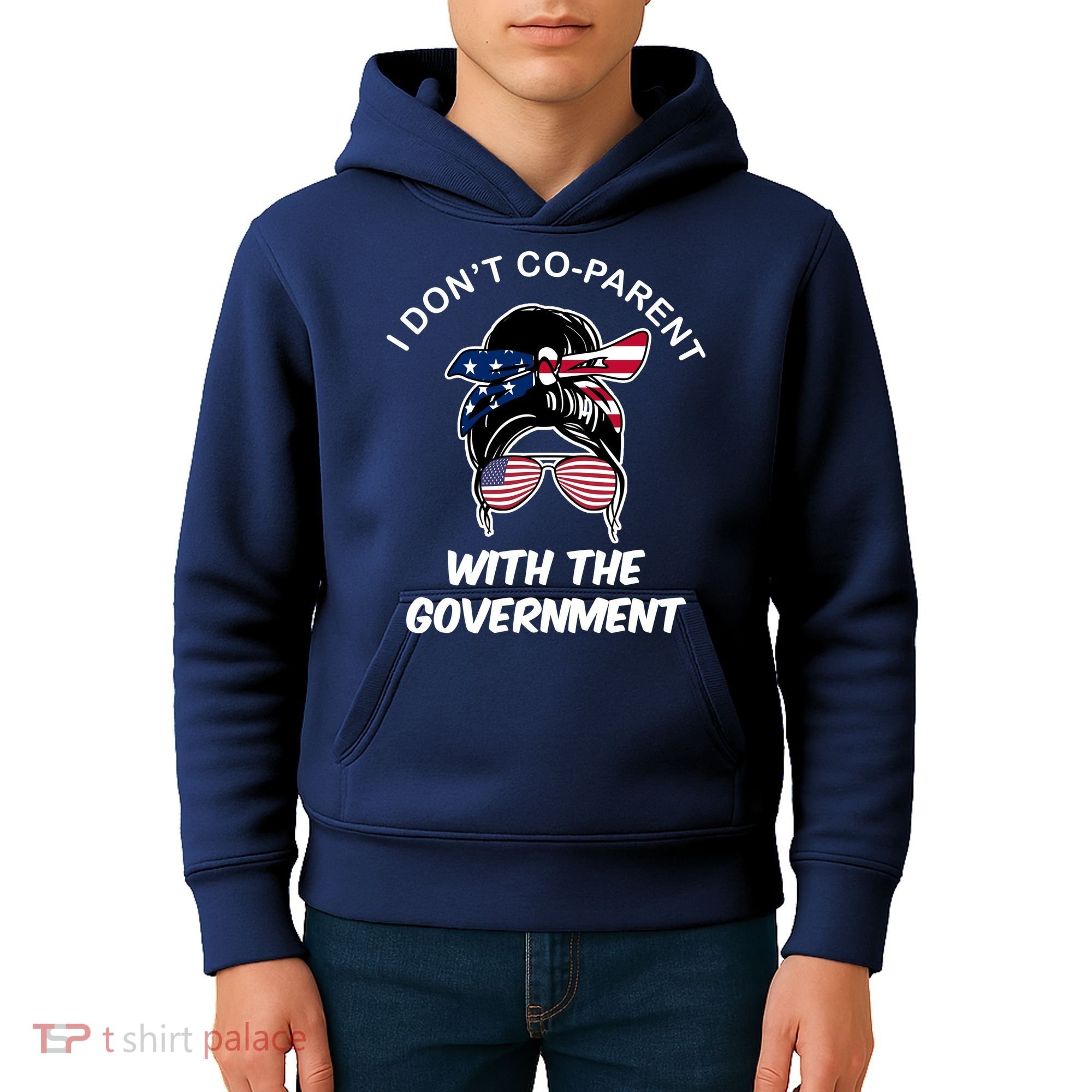 I Don't Co Parent With The Government Kids Hoodie