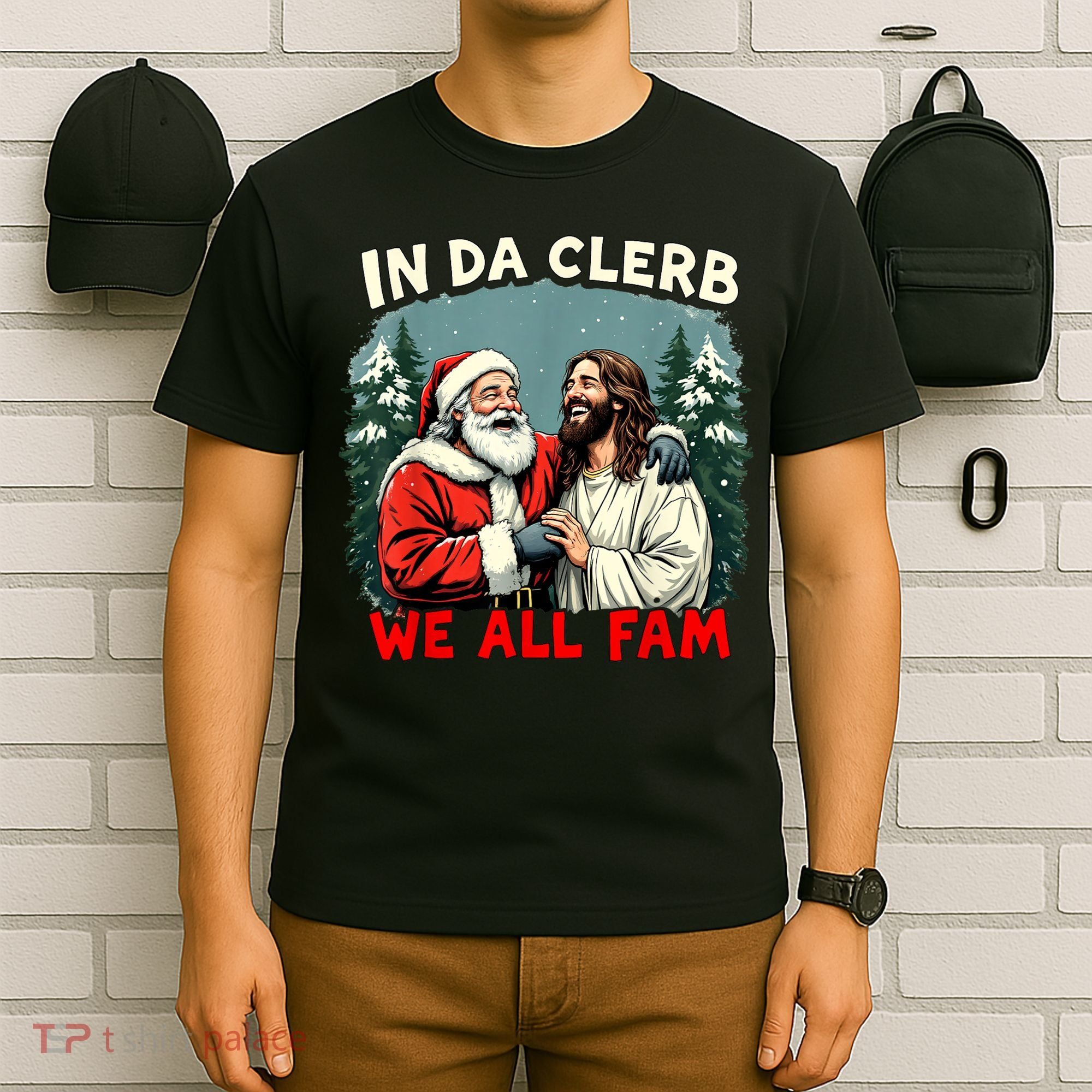 In Da Clerb We All Fam Funny Santa Jesus Christmas Christian T-Shirt