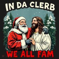 In Da Clerb We All Fam Funny Santa Jesus Christmas Christian T-Shirt thumb 7
